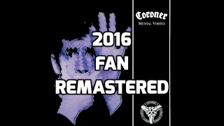 Coroner - Divine Step (Conspectu Mortis) [2016 Fan Remastered] [HD]