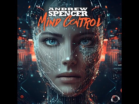Andrew Spencer - Mind Control