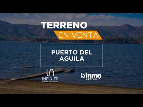 Lote a la venta - Puerto del Aguila