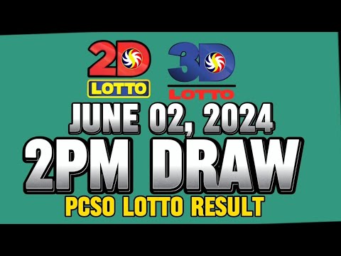 LOTTO 2PM DRAW 2D & 3D RESULT TODAY JUNE 2, 2024 #lottoresulttoday #pcsolottoresults #stl