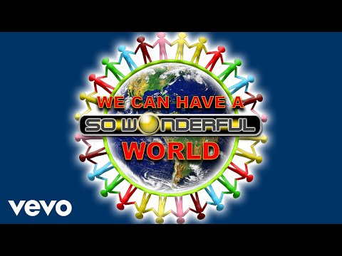 So Wonderful - We Can Have a World