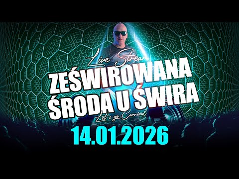 DJ ŚWIRU On Air ZeŚwirowana Środa (14.01.2026)