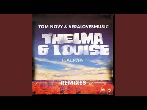 Thelma & Louise (Peter Brown & Etienne Ozborne Remix)