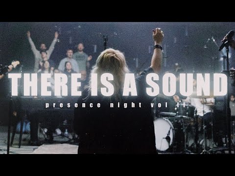 There Is A Sound - Legacy Nashville (Live from Presence Night Vol. II)