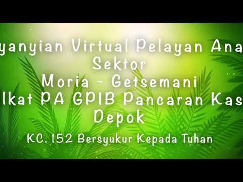 KIDUNG CERIA NO. 152 "BERSYUKUR KEPADA TUHAN"