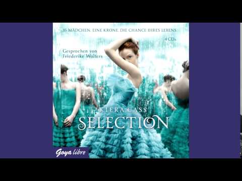 Kiera Cass: Selection - Das Hörbuch