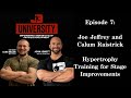 Episode 7: Joe Jeffrey and Calum Raistrick- Hypertrophy Training for Stage Improvements