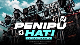 Download lagu DJ PENIPU HATI - NEW PARTY SLOW BASS CEK SOUND HOREG_TERBARU 2026‼️|| BY ARGA PROJECT  mp3