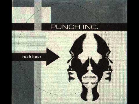 Punch Inc - Rush Hour - (04) Taste This