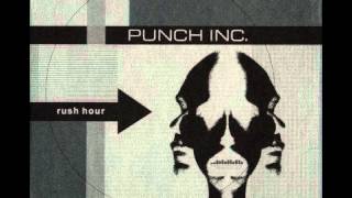 Punch Inc - Rush Hour - (04) Taste This