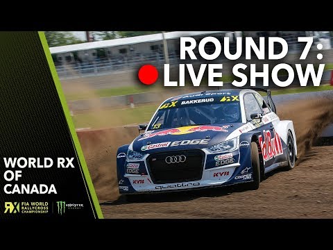 Canada RX Live Show 2018 | Round 7 | World Rallycross of Canada