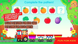 Learn PATTERNS for Kids (ABC Patterns for Basic Math) #toddlerlearning