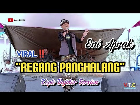 REGANG PANGHALANG _ live music New Saparakanca ' Oni Aprak ‼️@oniaprak_official12