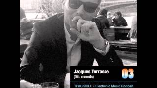 TRACK IDEE 03 - Jacques Terrasse