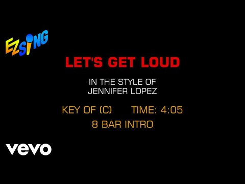 Jennifer Lopez - Let's Get Loud (Karaoke EZ Sing)