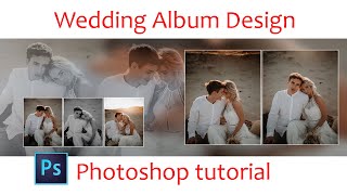 How To Make Wedding Album Design In Photoshop CC | photoshop tutorial 2020