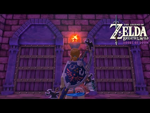 DOORS OF DOOM: Modded Breath of the Wild