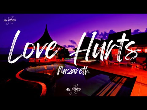 Nazareth - Love Hurts (Lyrics)