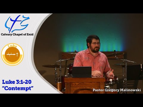 Luke 3:1-20 - Contempt