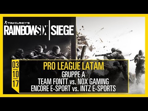LATAM Pro League - 03.10.2017 - Tom Clancy's Rainbow 6 [DE] | UbisoftLIVE