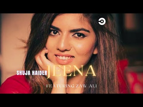 Jeena | Shuja Haider ft. Zaw Ali | Audio