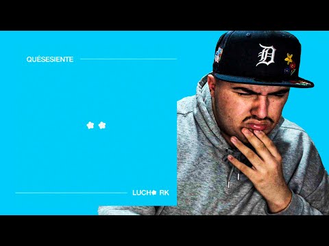 REACCION QUESESIENTE - Lucho RK