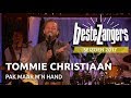 Tommie Christiaan - Pak maar m'n hand | Beste Zangers