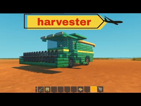 Collected the harvester in the scrap mechanic. Combine harvester overview