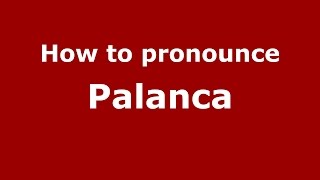 How to pronounce Palanca