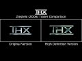 THX Ziegfeld 2006 Trailer Comparison