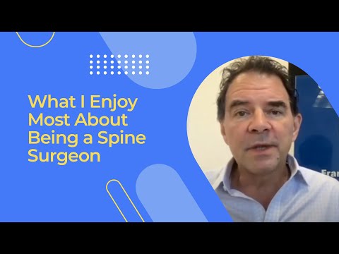 What I Enjoy Most About Being a Spine Surgeon