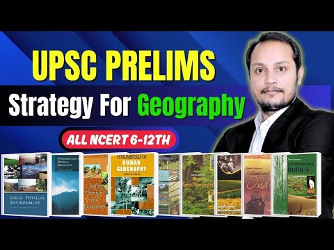 Master NCERT Geography with PROVEN Strategies for UPSC Prelims Success