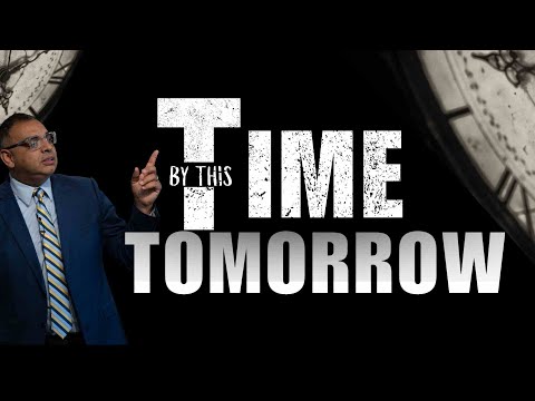 By This Time Tomorrow | Pastor Eric Quiles