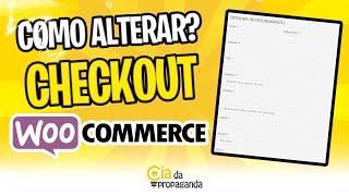 COMO ALTERAR A PÁGINA DE CHECKOUT DO WOOCOMMERCE? DA PARA FAZER DE TUDO COM ESSE PLUGIN