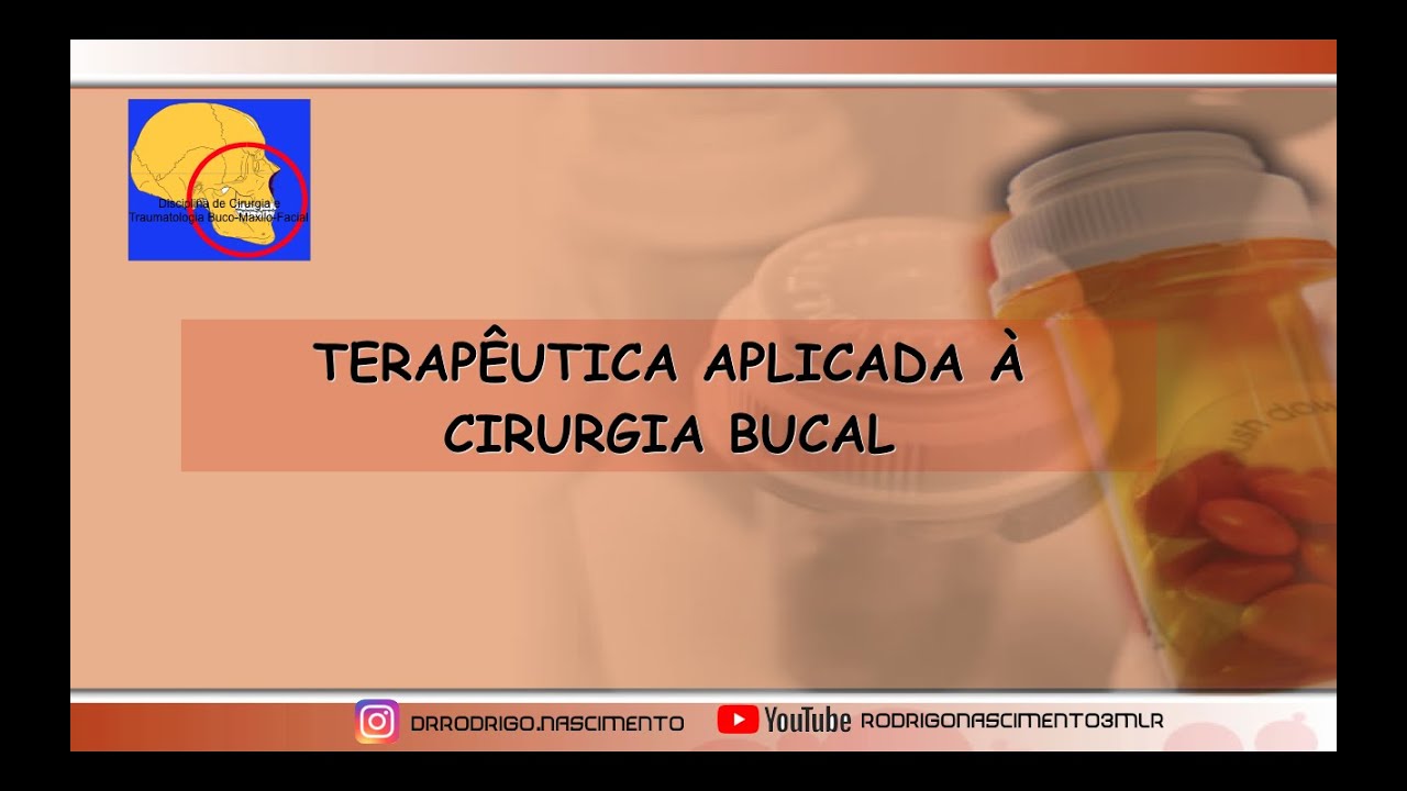 Terapêutica Medicamentosa em Cirurgia Bucal