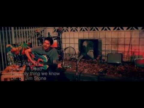 Days After Hail - Smoke It Dead (HD)