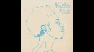 Marques Toliver - Magic Look