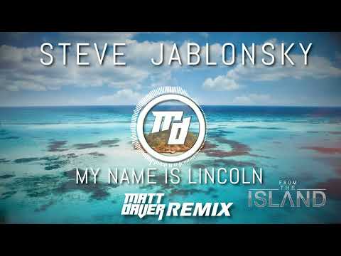 Steve Jablonsky - My Name Is Lincoln (Matt Daver Remix)