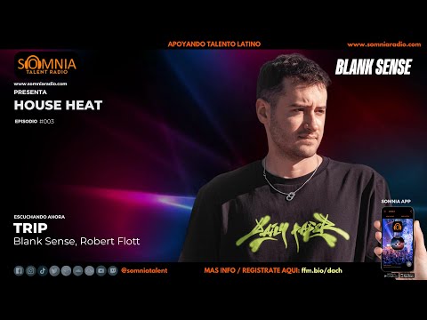 Blank Sense - House Heat – Ep. 03