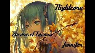 Encore et Encore-Nightcore (Jenifer)