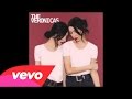 The Veronicas - Did You Miss Me (I'm a Veronica ...