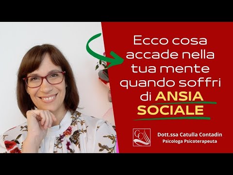 COSA SUCCEDE NELLA TUA MENTE QUANDO SOFFRI DI ANSIA SOCIALE