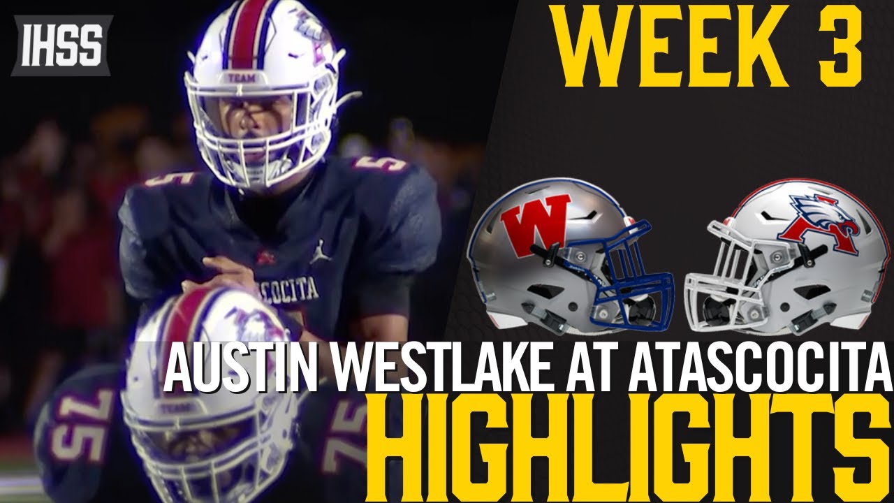 Atascocita vs. Austin Westlake Epic Clash Highlights