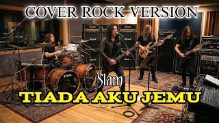 Download lagu SLAM🔥TIADA AKU JEMU || COVER ROCK VERSION || ABKyam - Studio mp3 Download lagu SLAM🔥TIADA AKU JEMU || COVER ROCK VERSION || ABKyam - Studio mp3