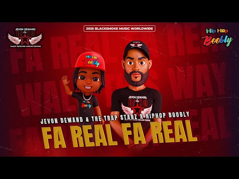 FA Real FA Real (Walk This Way) | Mr. Kerry Douglas | Jevon Dewand & The Trap Starz | Hiphop Boobly