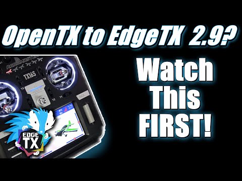 How-To Upgrade OpenTX to EdgeTX 2.9.x • DO NOT FLASH Before You Watch This Video