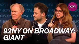 92NY on Broadway: Giant - John Lithgow, Aya Cash and Marc Rosenblatt with Taffy Brodesser-Akner