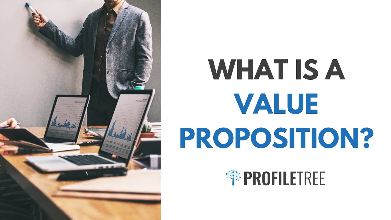 What Is a Value Proposition? Attract Customers