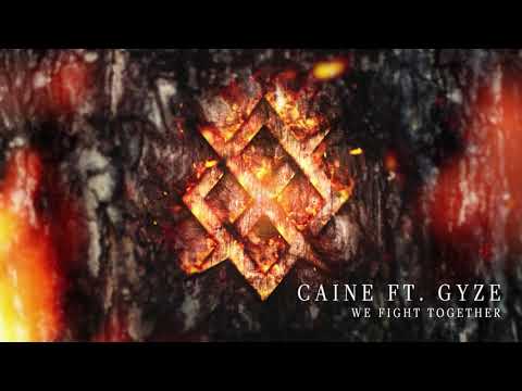 Caine - We Fight Together Ft. GyZe (Official Visualizer)