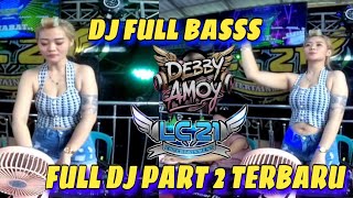 Download lagu FULL 1JAM ‼️ FULL DJ ‼️ OT LC21 ENTERTAIMENT ‼️ FDJ DEBY AMOY ‼️ DJ MENGAPA BERLAYAR  mp3